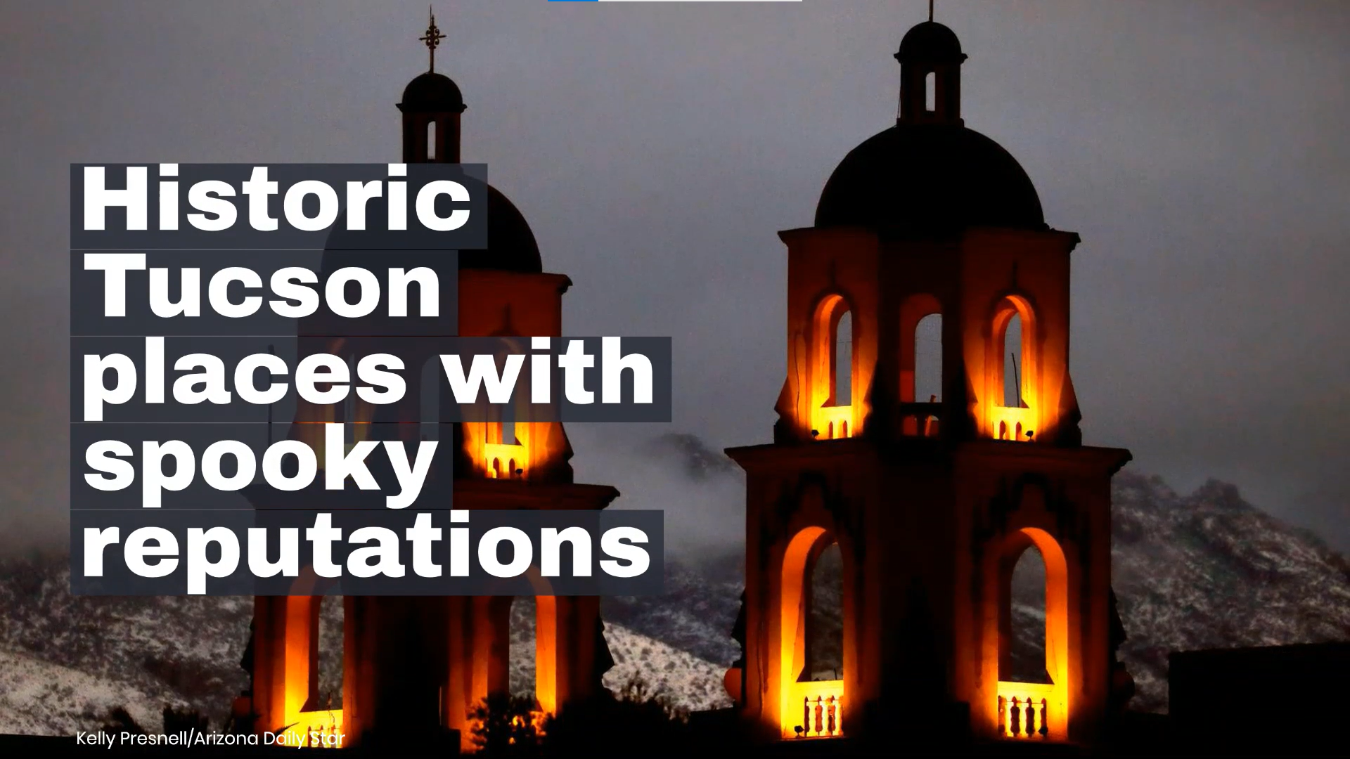 Watch now: Famous Tucson spots said to be haunted